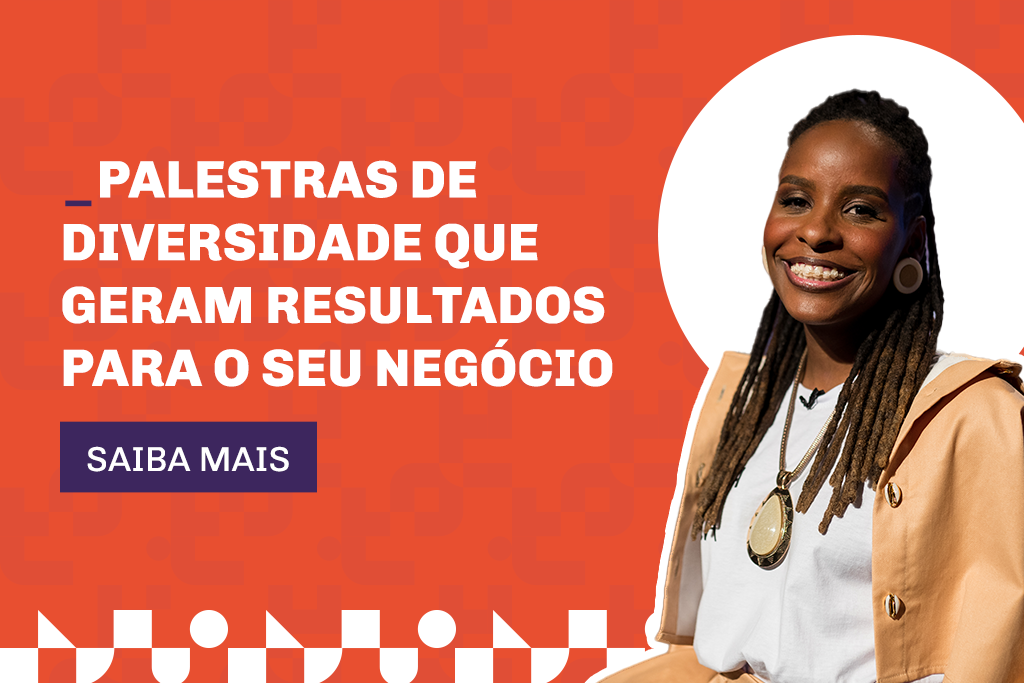 Banner promocional com fundo laranja apresentando uma mulher negra sorridente com dreads. O texto destaca 'Palestras de Diversidade que geram resultados para o seu negócio'.